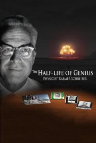 دانلود فیلم The Half-Life of Genius Physicist Raemer Schreiber سال 2018 - نیمه‌عمر فیزیک‌دان نابغه ریمر شرایبر
