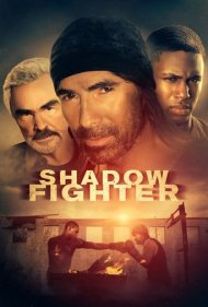 دانلود فیلم Shadow Fighter سال 2018 - مبارز سایه