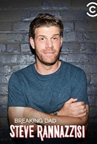 دانلود فیلم Steve Rannazzisi: Breaking Dad سال 2015 - استیو رانازیزی: شکستن پدر
