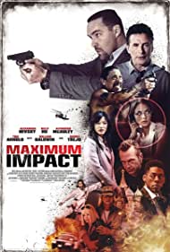 دانلود فیلم Maximum Impact سال 2017