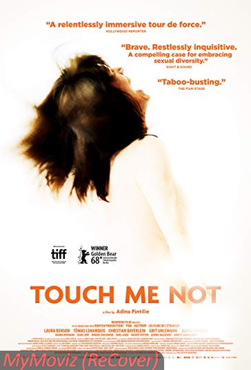 دانلود فیلم Touch Me Not سال 2018 - به من دست نزن