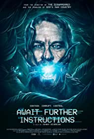 دانلود دوبله فارسی فیلم Await Further Instructions سال 2018 - در انتظار دستور بعدی