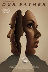 دانلود فیلم Our Father سال 2021 - پدر ما