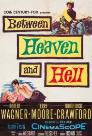 دانلود فیلم Between Heaven and Hell سال 1956 - میان بهشت و جهنم