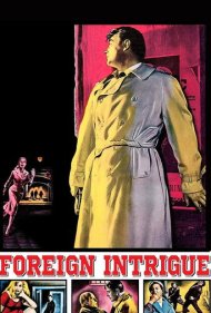 دانلود فیلم Foreign Intrigue سال 1956 - توطئه خارجی