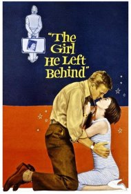 The Girl He Left Behind 1956