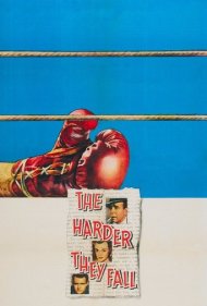 دانلود دوبله فارسی فیلم The Harder They Fall سال 1956 - هرچه سخت‌تر باشی زمین میخوری