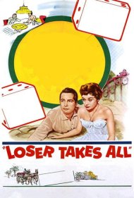 دانلود فیلم Loser Takes All سال 1956 - برنده همه چیز را میبرد