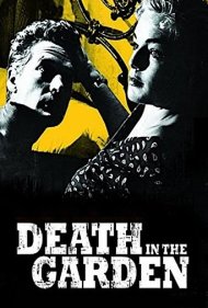 دانلود فیلم Death in the Garden سال 1956 - مرگ در باغ