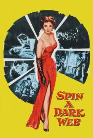 دانلود فیلم Spin a Dark Web سال 1956 - بافتن تاریکی