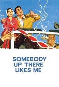 Somebody Up There Likes Me 1956