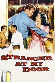 دانلود فیلم Stranger at My Door سال 1956 - غریبه‌ای دم در من
