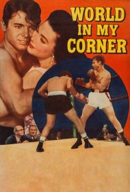 دانلود فیلم World in My Corner سال 1956 - دنیا در مشت من