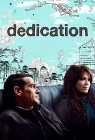 دانلود فیلم Dedication سال 2007 - تقدیم