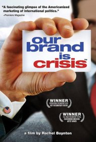 دانلود فیلم Our Brand Is Crisis سال 2005 - برند ما بحران است