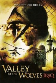 دانلود فیلم Valley of the Wolves: Iraq سال 2006 - آشیانه گرگها: عراق
