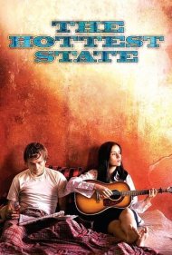 دانلود فیلم The Hottest State سال 2007 - داغترین ایالت