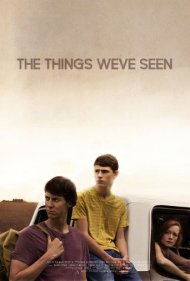 دانلود فیلم The Things We've Seen سال 2017 - چیزهایی که دیده ایم