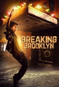 دانلود فیلم Breaking Brooklyn سال 2018 - شکستن بروکلین
