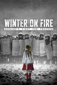 دانلود فیلم Winter on Fire: Ukraine's Fight for Freedom سال 2015 - زمستان زیر آتش: نبرد اوکراین برای آزادی