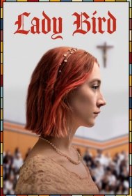 دانلود دوبله فارسی فیلم Lady Bird سال 2017 - لیدی برد