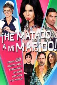 دانلود فیلم ¡He matado a mi marido! سال 2018 - من شوهرم را کشتهام!