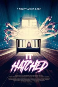 دانلود فیلم It Hatched سال 2021 - از تخم درآمده