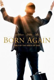دانلود فیلم Born Again سال 2015 - تولد دوباره