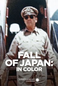 دانلود فیلم Fall of Japan: In Color سال 2015 - سقوط ژاپن: رنگی