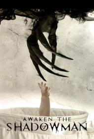 دانلود فیلم Awaken the Shadowman سال 2017 - بیدار کردن مرد سایهای
