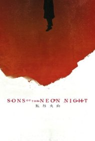 دانلود فیلم Sons of the Neon Night سال 2025 - پسران شب نئون