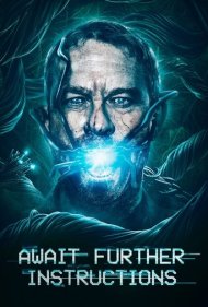 دانلود دوبله فارسی فیلم Await Further Instructions سال 2018 - در انتظار دستور بعدی