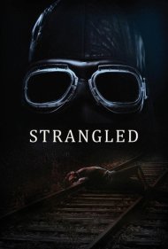 دانلود فیلم Strangled سال 2016 - خفه شده