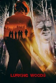 دانلود فیلم Lurking Woods سال 2015