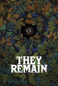 دانلود فیلم They Remain سال 2018 - آن ها باقی می مانند
