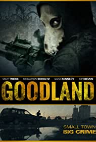 دانلود فیلم Goodland سال 2017 - زمین خوب