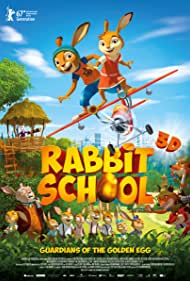 دانلود دوبله فارسی فیلم Rabbit School - Guardians of the Golden Egg سال 2017 - مدرسه خرگوش ها - نگهبانان تخم مرغ طلایی