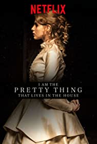 دانلود فیلم I Am the Pretty Thing That Lives in the House سال 2016