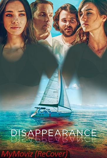 دانلود فیلم Disappearance سال 2019 - ناپدید شده