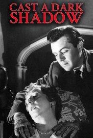 دانلود فیلم Cast a Dark Shadow سال 1955 - سایهای تاریک بیفکن