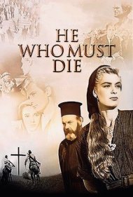 He Who Must Die 1957