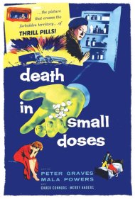 دانلود فیلم Death in Small Doses سال 1957 - مرگ با دوزهای کوچک