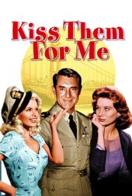 دانلود فیلم Kiss Them for Me سال 1957 - آن‌ها را برای من ببوس