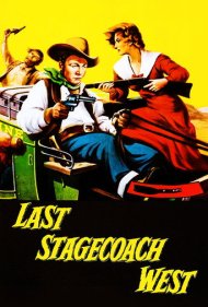 دانلود فیلم Last Stagecoach West سال 1957 - آخرین دلیجان به غرب