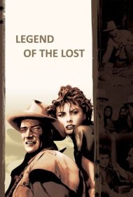 دانلود فیلم Legend of the Lost سال 1957 - افسانه گمشدگان