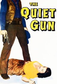 دانلود فیلم The Quiet Gun سال 1957 - تفنگ آرام