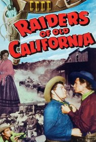 دانلود فیلم Raiders of Old California سال 1957 - غارتگران کالیفرنیای قدیم
