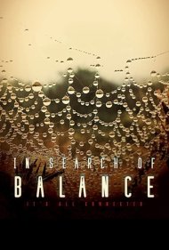 دانلود فیلم In Search of Balance سال 2016 - در جستجوی تعادل