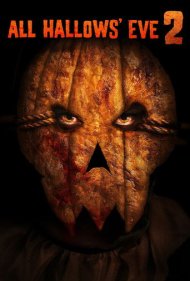 دانلود فیلم All Hallows' Eve 2 سال 2015 - شب هالووین ۲