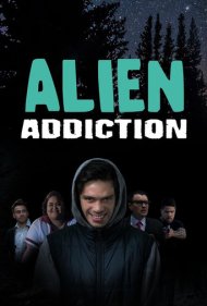 دانلود فیلم Alien Addiction سال 2018 - اعتیاد فضایی